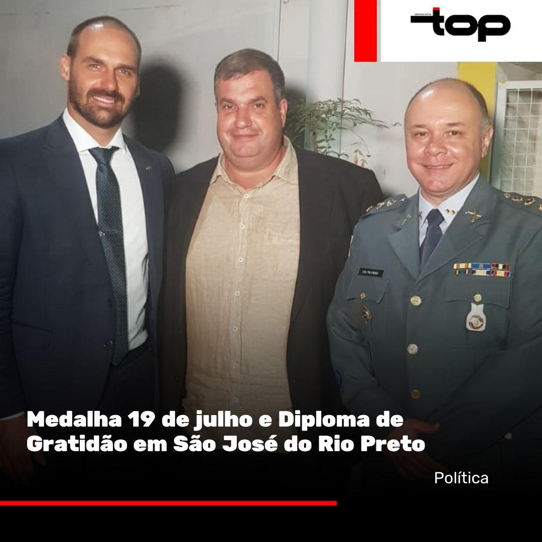 Títulos de Medalha 19 de julho e Diploma de Gratidão em  São José do Rio Preto