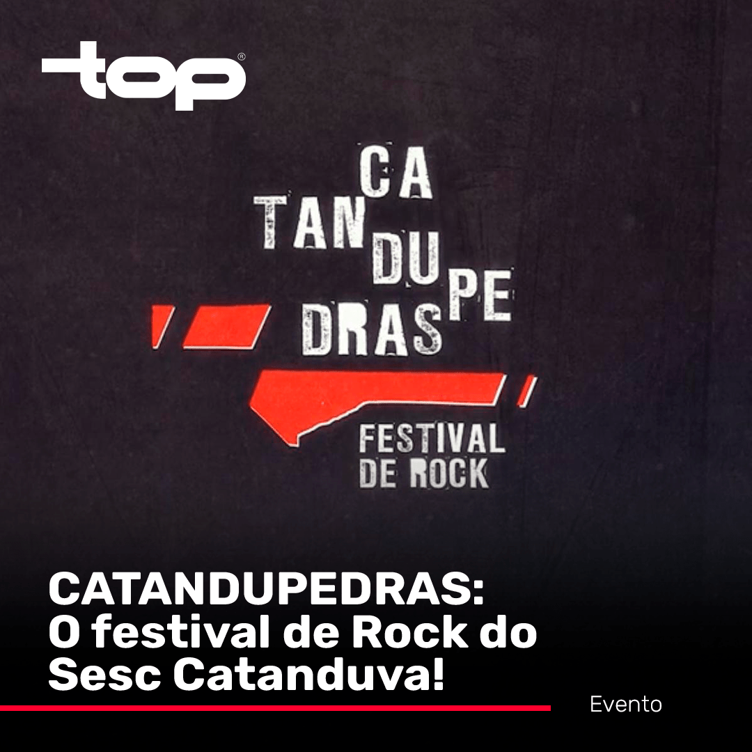 CATANDUPEDRAS: O FESTIVAL DE ROCK DO SESC CATANDUVA!