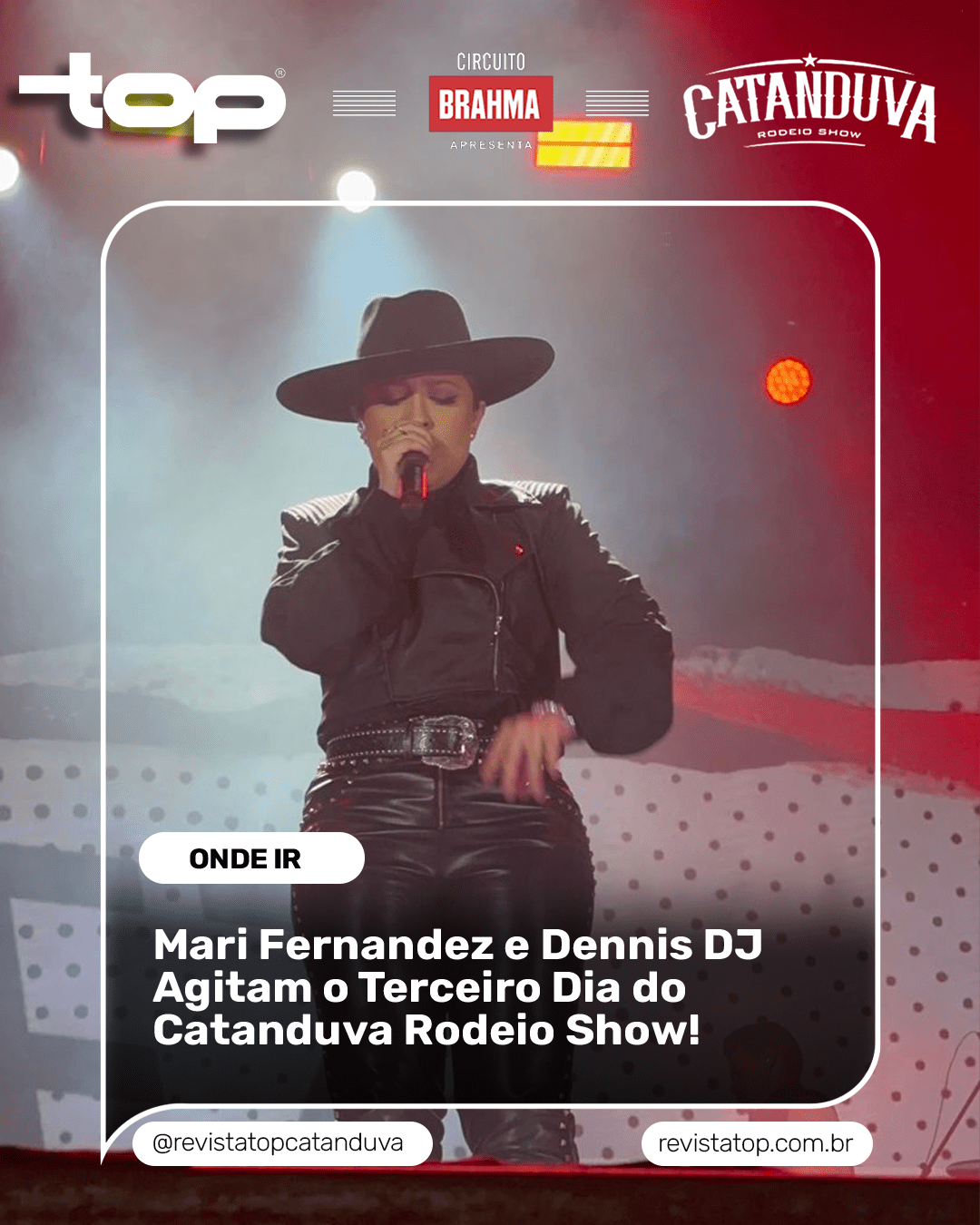 Uma Noite Inesquecível: Mari Fernandez e Dennis DJ Agitam o Terceiro Dia do Catanduva Rodeio Show!