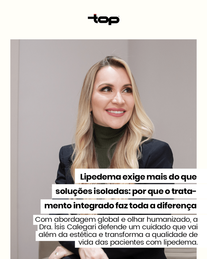 Lipedema exige mais do que soluções isoladas: por que o tratamento integrado faz toda a diferença