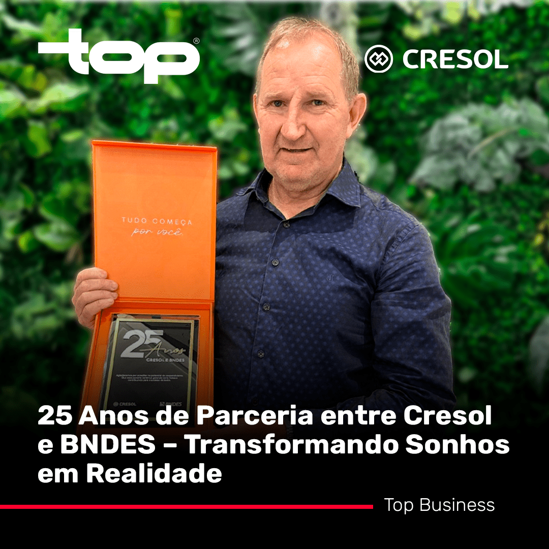 25 Anos de Parceria entre Cresol e BNDES